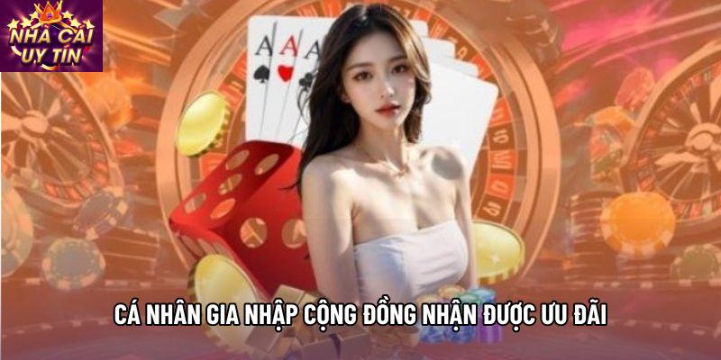 Cá nhân gia nhập cộng đồng nhận được ưu đãi Cá nhân gia nhập cộng đồng nhận được ưu đãi