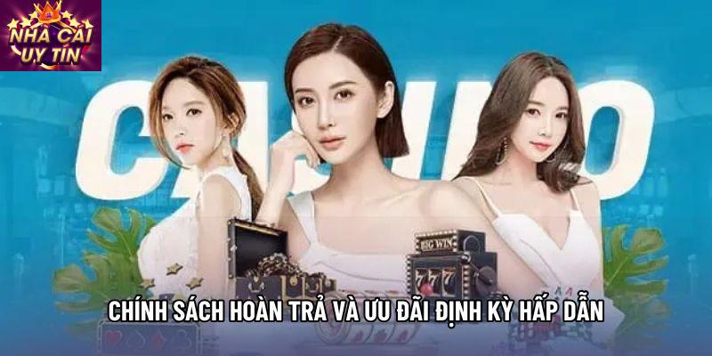 Chính sách hoàn trả và ưu đãi định kỳ hấp dẫn Chính sách hoàn trả và ưu đãi định kỳ hấp dẫn