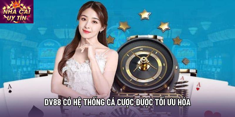 DV88 có hệ thống cá cược được tối ưu hóa DV88 có hệ thống cá cược được tối ưu hóa