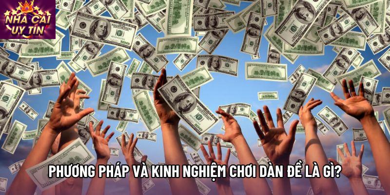 Phương pháp và Kinh nghiệm chơi dàn đề là gì?