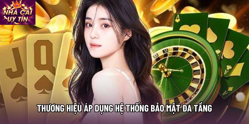 Thương hiệu áp dụng hệ thống bảo mật đa tầng Thương hiệu áp dụng hệ thống bảo mật đa tầng