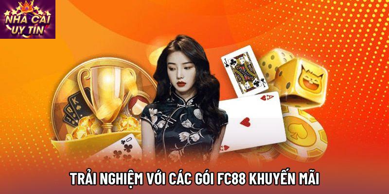 Trải nghiệm với các gói FC88 khuyến mãi Trải nghiệm với các gói FC88 khuyến mãi