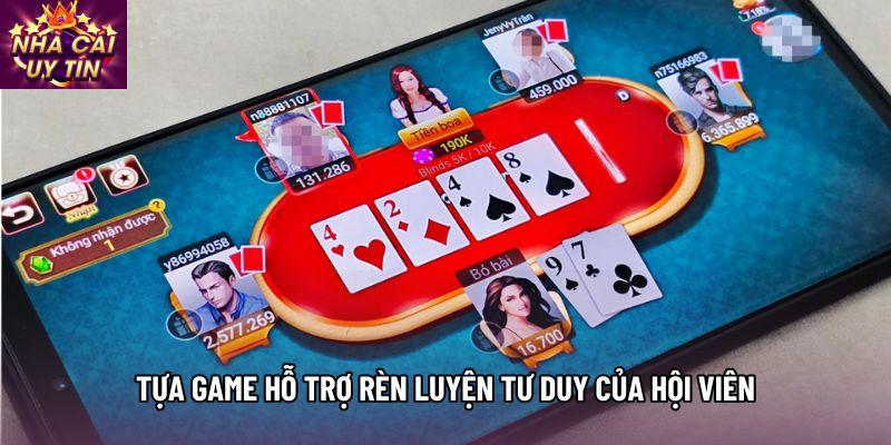 Tựa game hỗ trợ rèn luyện tư duy của hội viên Tựa game hỗ trợ rèn luyện tư duy của hội viên